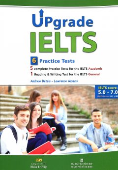 Upgrade IELTS - 6 Practice Tests (Kèm 1 CD)
