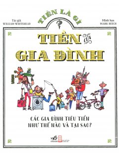 Tiền Là Gì - Tập 2: Tiền Của Gia Đình