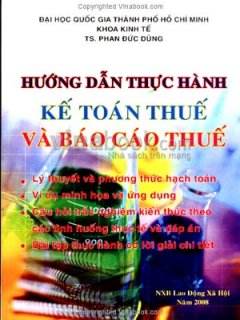 Hướng Dẫn Thực Hành Kế Toán Thuế Và Báo Cáo Thuế