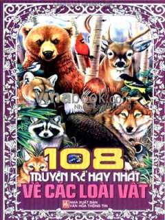 108 Truyện Kể Hay Nhất Về Các Loài Vật