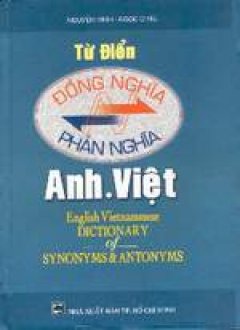 Từ điển đồng nghĩa & phản nghĩa Anh- Việt