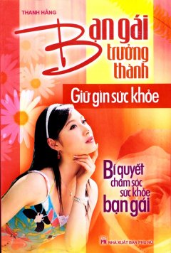 Bạn Gái Trưởng Thành - Giữ Gìn Sức Khoẻ