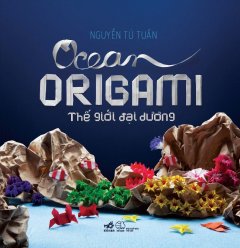 Ocean Origami - Thế Giới Đại Dương