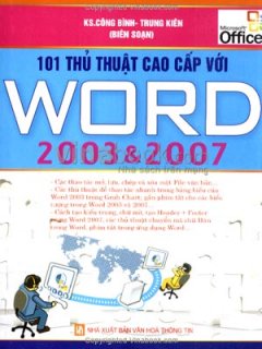 101 Thủ Thuật Cao Cấp Với Word 2003 Và 2007