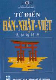Từ điển Hán- Nhật- Việt