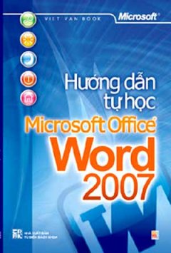 Hướng Dẫn Tự Học Microsoft Office Word  2007