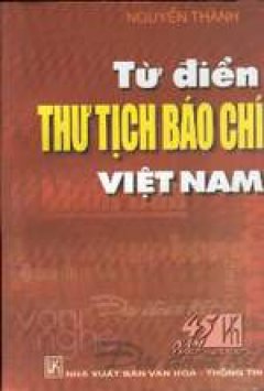 Từ điển thư tịch báo chí Việt Nam
