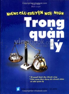 Những Câu Chuyện Ngụ Ngôn Trong Quản Lý