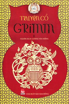 Truyện Cổ Grimm - Tập I