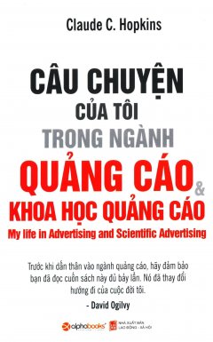 Câu Chuyện Của Tôi Trong Ngành Quảng Cáo & Khoa Học Quảng Cáo