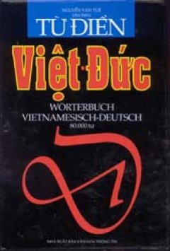 Từ điển Việt - Đức - Tái bản 05/03/2003