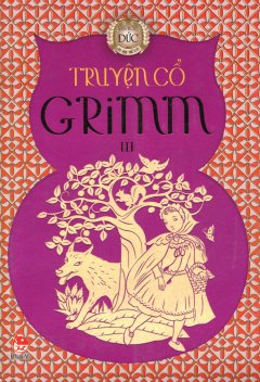 Truyện Cổ Grimm - Tập III