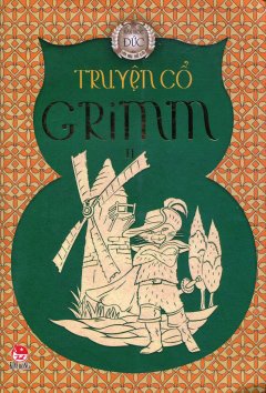 Truyện Cổ Grimm - Tập II