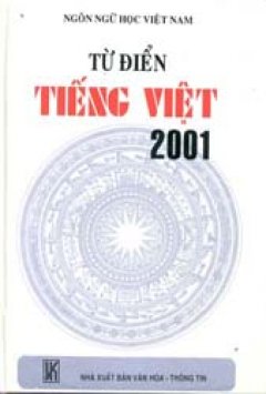 Từ điển Tiếng Việt 2001 - Tái bản 2001