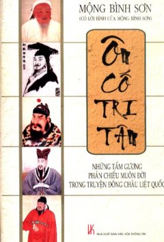 Ôn Cố Tri Tân - Những Tấm Gương Phản Chiếu Muôn Đời Trong Truyện Đông Châu Liệt Quốc