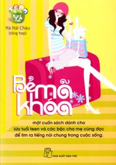 Khi Ta Lớn - Bẻ Mã Khoá - Tái bản 03/08/2008