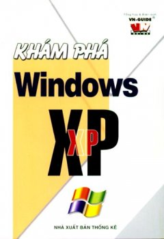 Khám phá Windows XP - Tái bản 03/2008