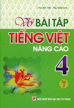 Vở Bài Tập Tiếng Việt Nâng Cao 4 - Tập 2