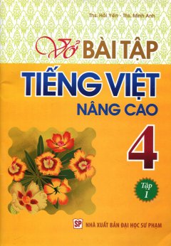 Vở Bài Tập Tiếng Việt Nâng Cao 4 - Tập 1