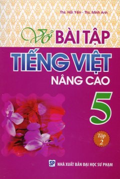 Vở Bài Tập Tiếng Việt Nâng Cao 5 - Tập 2