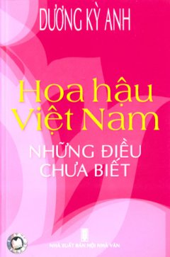 Hoa Hậu Việt Nam Những Điều Chưa Biết