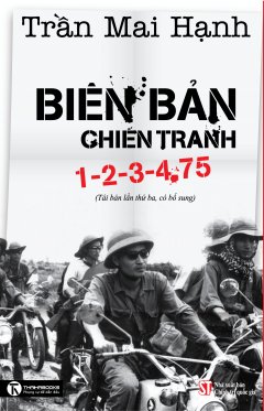 Biên Bản Chiến Tranh 1-2-3-4.75 (Bìa Mềm)