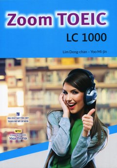 Zoom TOEIC - LC 1000 (Kèm 1 CD)