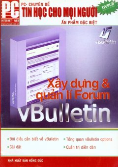 Tin Học Cho Mọi Người - Xây Dựng Và Quản Lý Forum vBulletin - Tái bản 04/08/2008