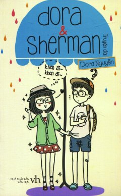 Dora & Sherman