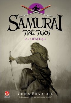 Samurai Trẻ Tuổi - Tập 2: Kiếm Đạo