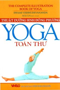 Yoga Toàn Thư - Thuật Dưỡng Sinh Đông Phương