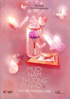 Mười Năm Thương Nhớ - Tập 1