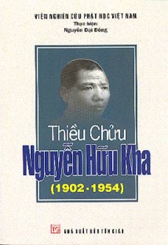 Thiều Chửu Nguyễn Hữu Kha (1902 - 1945)