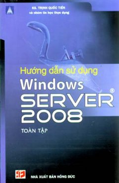 Hướng Dẫn Sử Dụng Windows Server 2008 (Toàn Tập)