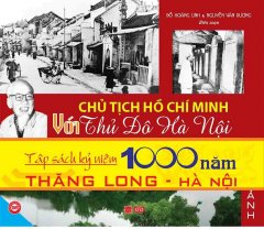 Chủ Tịch Hồ Chí Minh Với Thủ Đô Hà Nội