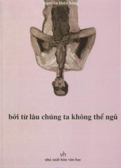 Bởi Từ Lâu Chúng Ta Không Thể Ngủ