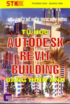 Tự Học Autodesk Revit Building Bằng Hình Ảnh
