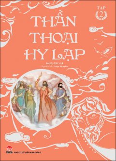 Thần Thoại Hy Lạp - Tập 2