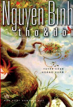 Nguyễn Bính - Thơ Và Đời - Tái bản 09/2008