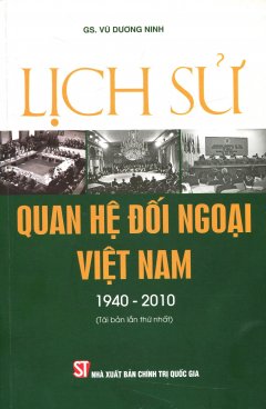 Lịch Sử Quan Hệ Đối Ngoại Việt Nam (1940 - 2010)