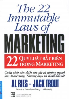 22 Quy Luật Bất Biến Trong Marketing (Tái Bản 2016)