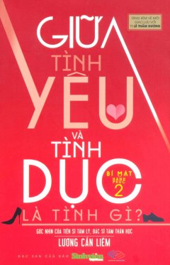 Giữa Tình Yêu Và Tình Dục Là Tình Gì?