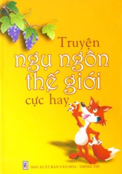 Truyện Ngụ Ngôn Thế Giới Cực Hay