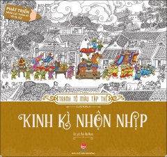 Tranh Tô Màu Tập Thể - Kinh Kì Nhộn Nhịp