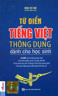 Từ Điển Tiếng Việt Thông Dụng Dành Cho Học Sinh (Bìa Mềm Xanh)