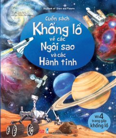 Big Book Of Stars And Planets - Cuốn Sách Khổng Lồ Về Các Ngôi Sao Và Các Hành Tinh