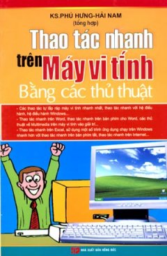 Thao Tác Nhanh Trên Máy Vi Tính Bằng Các Thủ Thuật