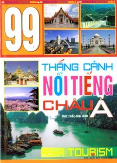 99 Thắng Cảnh Nổi Tiếng Châu Á
