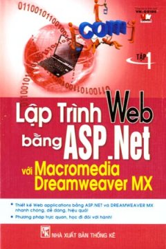 Lập Trình Web Bằng ASP.Net Với Macromedia Dreamweaver MX - Tập 1