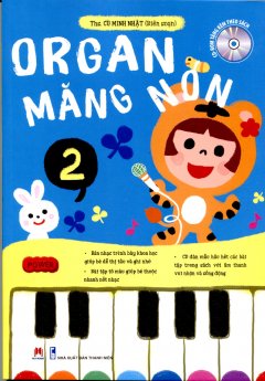 Organ Măng Non - Tập 2 (Tặng Kèm CD)